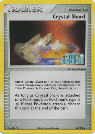 Crystal Shard (76/100) (Stamped) [EX: Crystal Guardians] | All Aboard Games