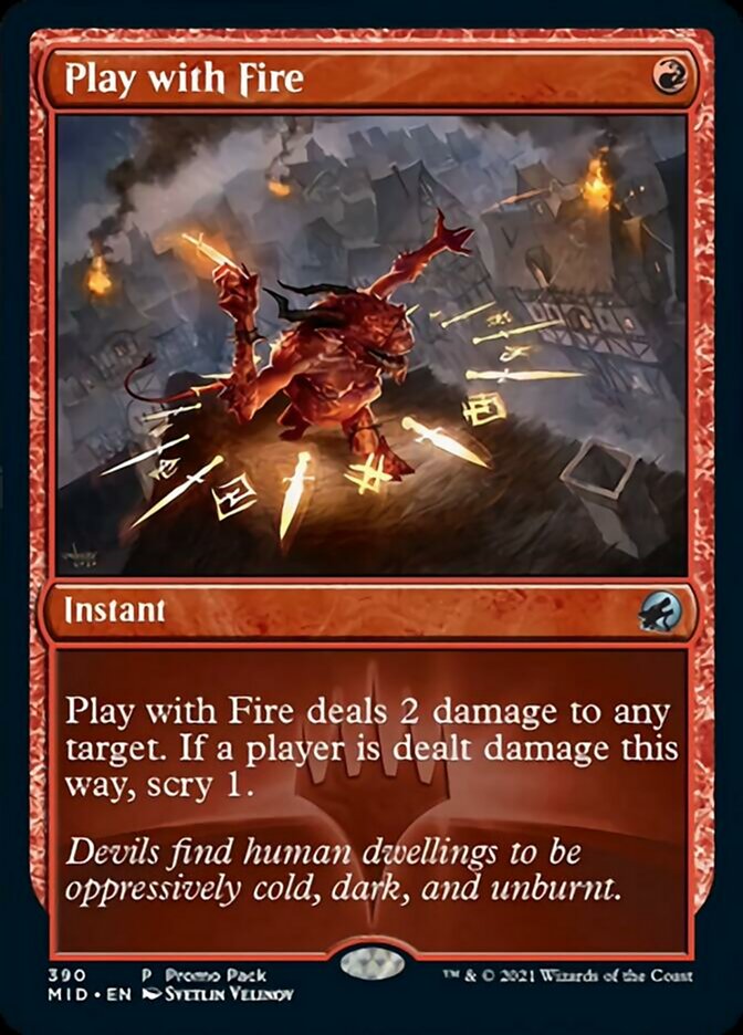 Play with Fire (Promo Pack) [Innistrad: Midnight Hunt Promos] | All Aboard Games