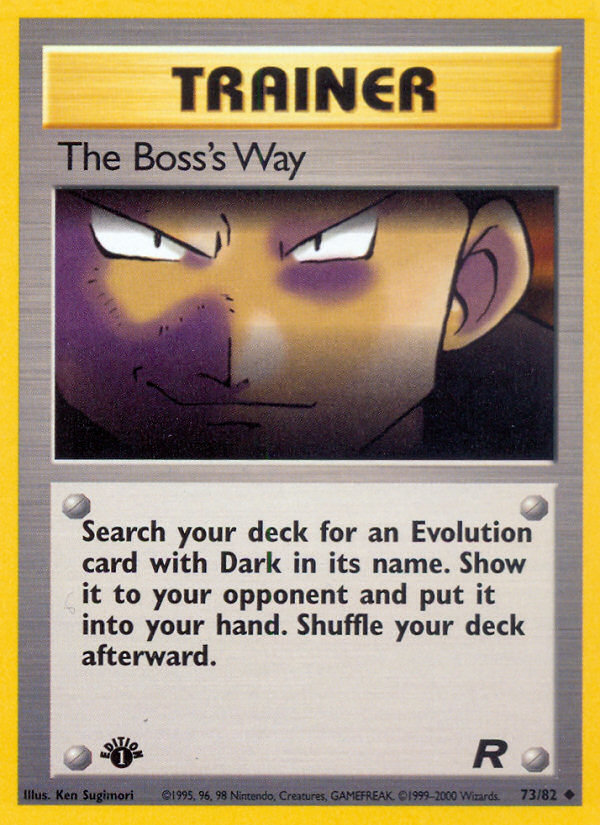 The Boss's Way (73/82) [Team Rocket 1st Edition] | All Aboard Games