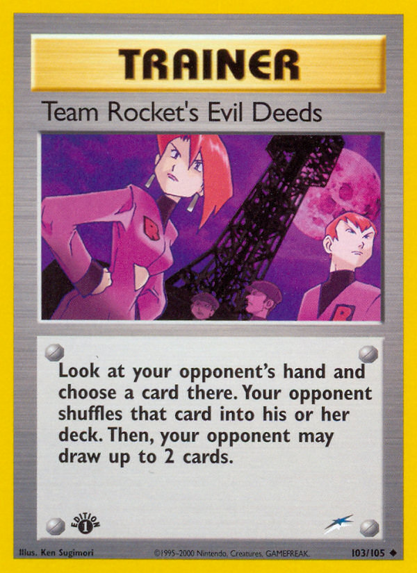 Team Rocket's Evil Deeds (103/105) [Neo Destiny 1st Edition] | All Aboard Games