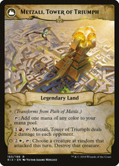 Path of Mettle // Metzali, Tower of Triumph [Rivals of Ixalan] | All Aboard Games