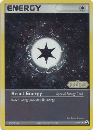 React Energy (82/92) (Stamped) [EX: Legend Maker] | All Aboard Games