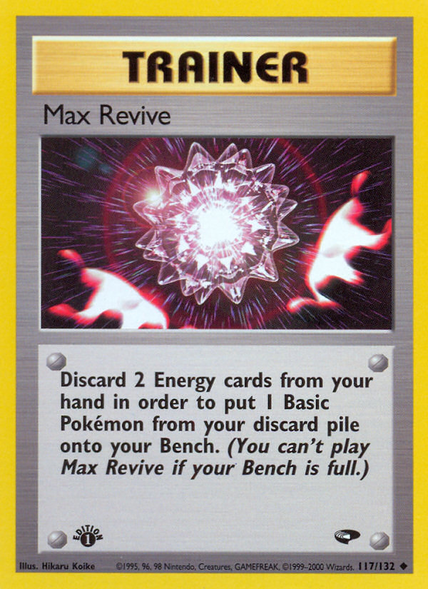 Max Revive (117/132) [Gym Challenge 1st Edition] | All Aboard Games