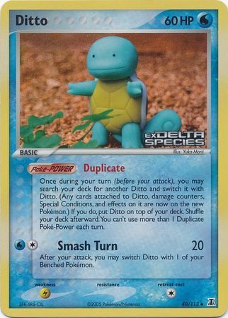 Ditto (40/113) (Stamped) [EX: Delta Species] | All Aboard Games